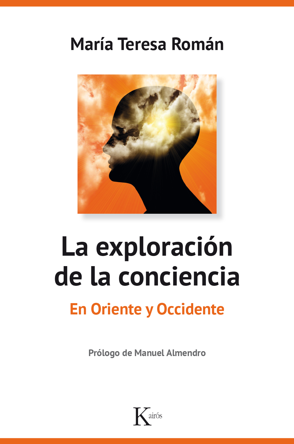 «La Exploración De La Conciencia», De María Teresa Román