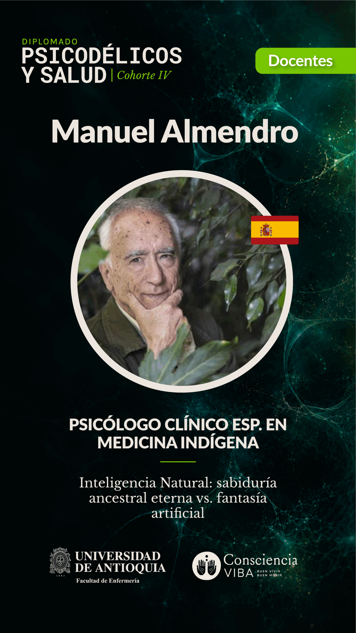 Diplomado En Psicodélicos Y Salud. Fundación Consciencia VIBA Y La Universidad De Antioquía.
